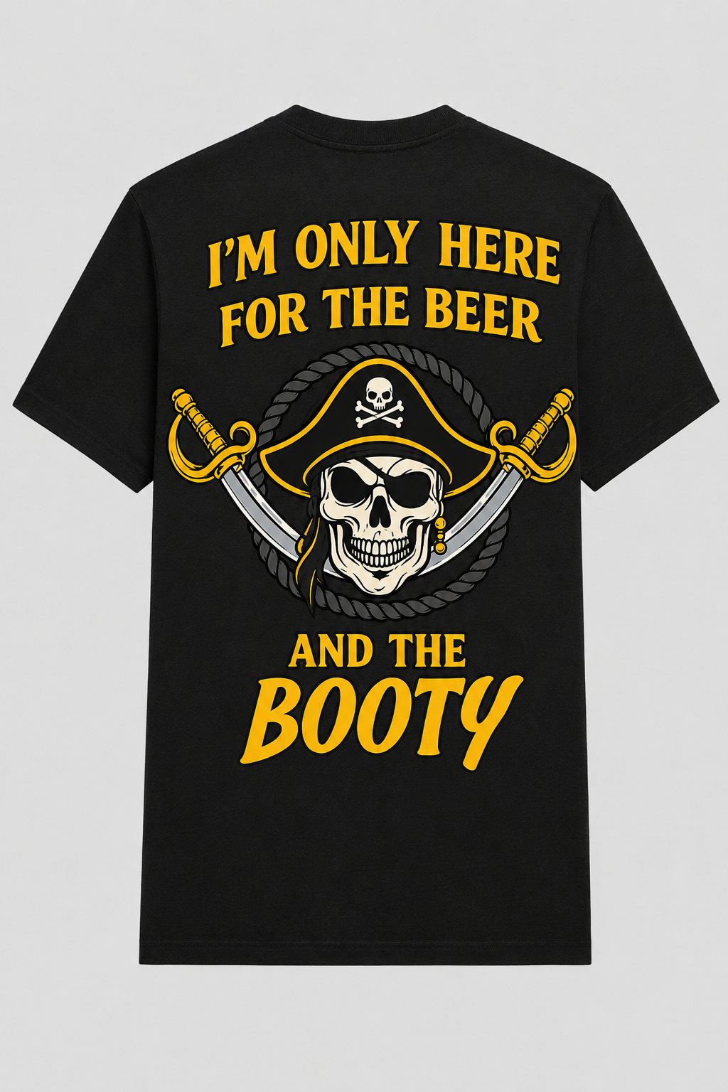 I'm Only Here for the Beer and the Booty Pirate Tee