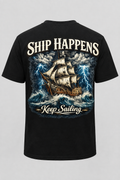 Ship Happens Keep Sailing Pirate Ship Tee