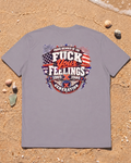 F*ck Your Feelings Gildan G500 T-Shirt