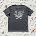 F*ck Around and Find Out Gildan G500 T-Shirt