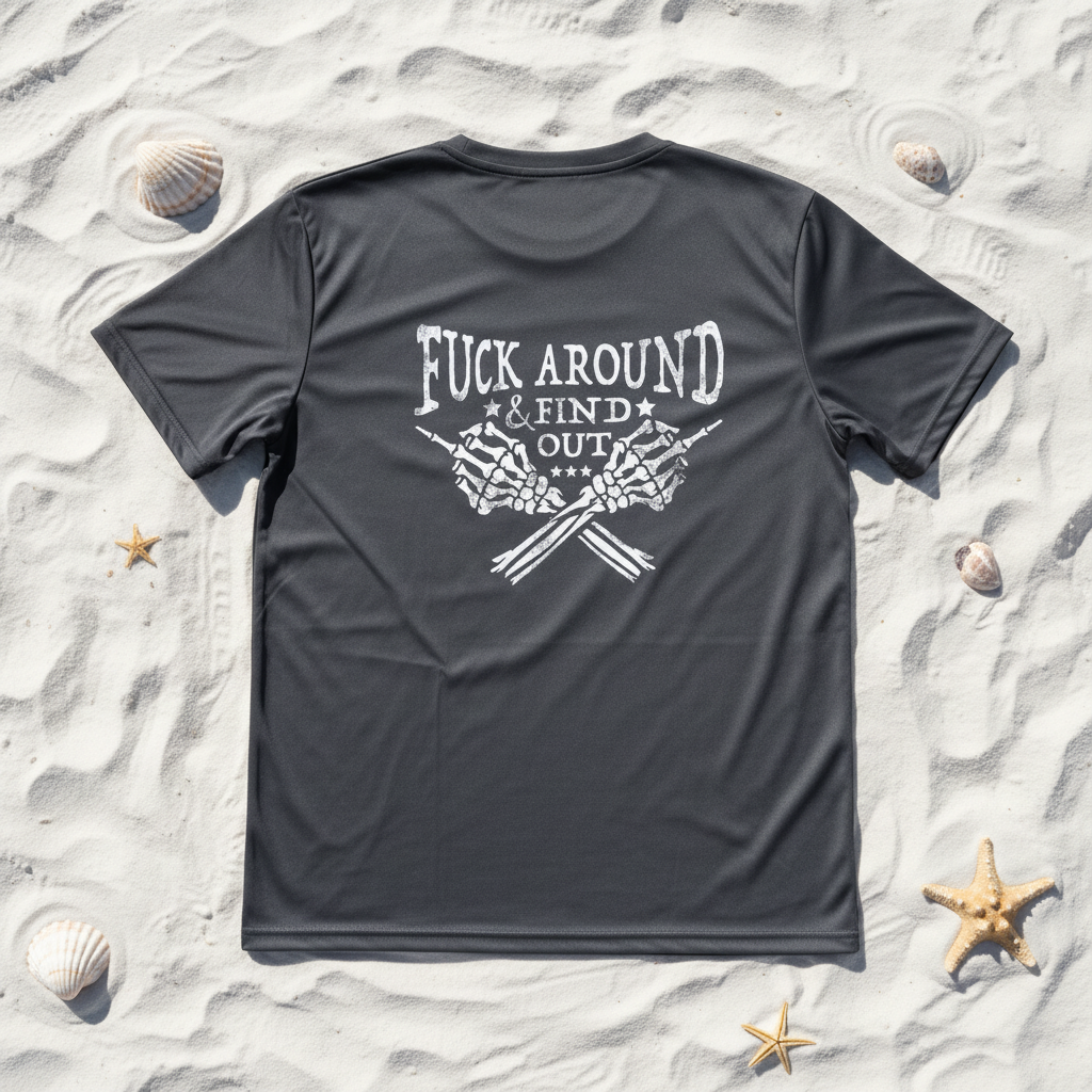 F*ck Around and Find Out Gildan G500 T-Shirt
